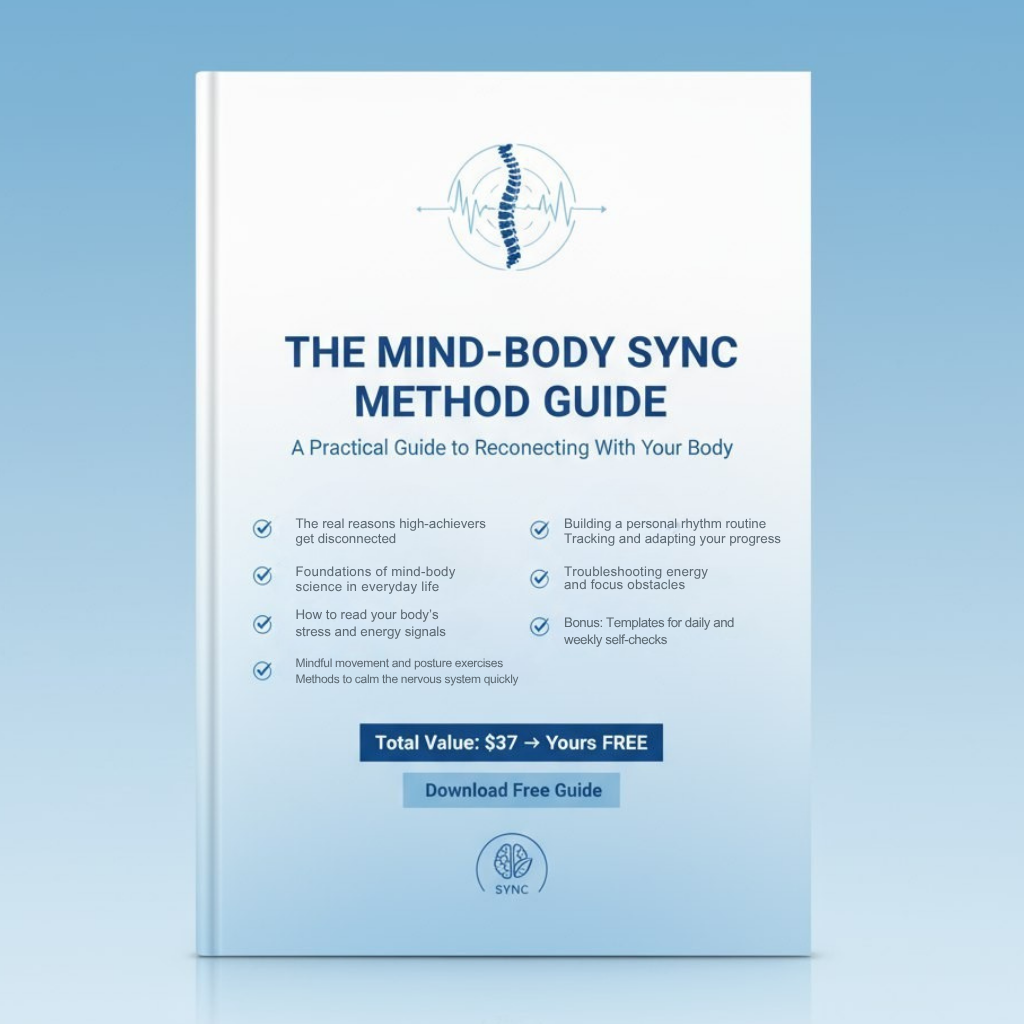 🎁 The Mind-Body Sync Method Guide